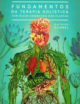 Fundamentos da Terapia Holística