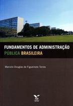 Fundamentos de administracao publica brasileira - FGV