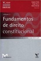 Fundamentos de direito constitucional, volume 2 - FGV Fundamentos de direito constitucional, volume 2 - FGV