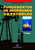 Fundamentos de Engenharia de Petróleo Fundamentos de Engenharia de Petróleo
