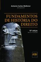 Fundamentos de história do direito - DEL REY Fundamentos de história do direito - DEL REY