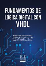Fundamentos de lógica digital con VHDL - ECOE EDICIONES Fundamentos de lógica digital con VHDL - ECOE EDICIONES