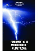 Fundamentos de meteorologia e climatologia Fundamentos de meteorologia e climatologia