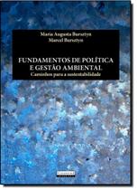 Fundamentos de Política e Gestão Ambiental: Caminhos Para a Sustentabilidade - GARAMOND