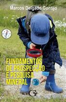Fundamentos De Prospecção E Pesquisa Mineral Fundamentos De Prospecção E Pesquisa Mineral