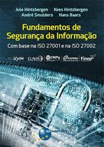 Fundamentos de Segurança da Informação - com Base na Iso 27001 e na Iso 27002 - Brasport