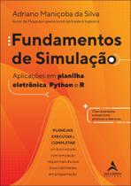 Fundamentos De Simulação - Aplicações Em Planilha Eletrônica, Python E R