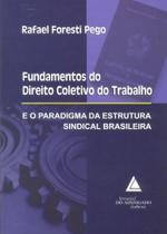 Fundamentos Do Direito Coletivo Do Trabalho - Livraria do Advogado
