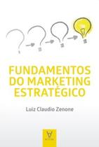 Fundamentos do marketing estratégico - ACTUAL EDITORA - ALMEDINA Fundamentos do marketing estratégico - ACTUAL EDITORA - ALMEDINA