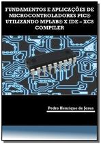 Fundamentos e aplicacoes de microcontroladores p01 - CLUBE DE AUTORES
