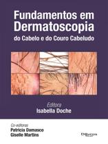 Fundamentos em dermatoscopia do cabelo e do couro cabeludo - Dilivros