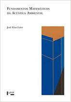 Fundamentos Matemáticos da Acústica Ambiental