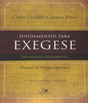 Fundamentos para exegese do antigo testamento - 02 ed - VIDA NOVA Fundamentos para exegese do antigo testamento - 02 ed - VIDA NOVA