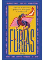Fúrias - Histórias de Mulheres Perversas, Selvagens e Indomáveis