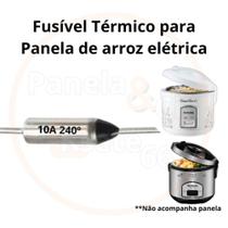Fusível Térmico para PANELA DE ARROZ ELÉTRICA 10A 240 GRAUS - Fusível