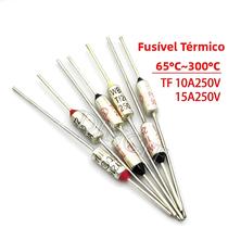 Fusível Térmico TF 10A 15A 250V RY 65C 73C 75C 85C 100C 120C 130C 152C 165C 172C 185C 200C 216C 240C