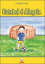 Futebol é alegria