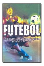 Futebol - Histórias Fantásticas de Glória Sortido