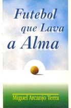 Futebol que Lava a Alma - Rideel Futebol que Lava a Alma - Rideel
