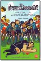 Futebolíssimos, Os - O Mistério do Árbitros Adormecidos