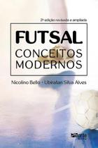 Futsal - conceitos modernos