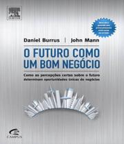 Futuro Como Um Bom Negocio, O - ELSEVIER ST Futuro Como Um Bom Negocio, O - ELSEVIER ST