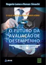 Futuro da avaliaçao de desempenho, o - QUALITYMARK
