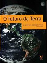Futuro da Terra, O - FGV Futuro da Terra, O - FGV