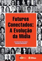 Futuros Conectados: A Evolução da Mídia