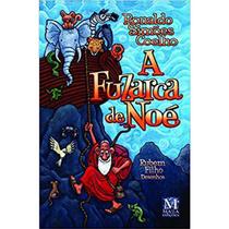 Fuzarca de Noe, A