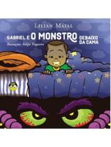 Gabriel e o monstro debaixo da cama