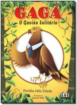 Gaga - o Gaviao Solitario