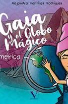 Gaia y el globo mágico - Editorial Verbum