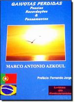 Gaivotas perdidas: poesias, recordações e pensamentos - LETRAS DO PENSAMENTO