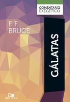 Gálatas - Comentário Exegético - Vida Nova