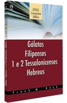 Gálatas Filipenses 1 e 2 Tessalonicenses Hebreus
