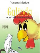 Galinda - uma mae muito especial - GIOSTRI Galinda - uma mae muito especial - GIOSTRI