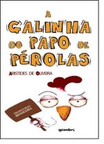 Galinha do Papo de Pérolas, A - GIOSTRI Galinha do Papo de Pérolas, A - GIOSTRI