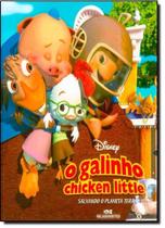 Galinho chicken little - salvando o planeta terra Galinho chicken little - salvando o planeta terra