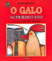 Galo superdotado