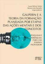 Galperin e a Teoria da Formação Planejada por Etapas das Ações Mentais