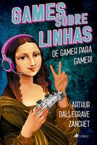Games Sobre Linhas: De Gamer para Gamer!