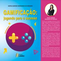 GAMIFICAÇÃO: jogando para o sucesso (Português) - EDITORA LEADER