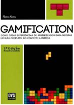 Gamification - 2 edicao revisada e ampliada - DVS EDITORA