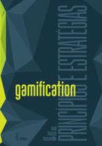 Gamification: Princípios e estratégias