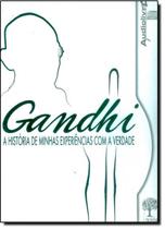 Gandhi: A História de Minhas Experiências com a Verdade - Audiolivro
