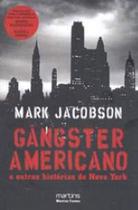 Gângster americano - e outras histórias de nova york - MARTINS EDITORA