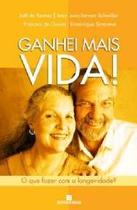 Ganhei mais vida! - o que fazer com a longevidade