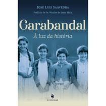 Garabandal: À luz da história (José Luis Saavedra)
