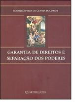 Garantia de Direitos e Separação dos Poderes - QUARTIER LATIN